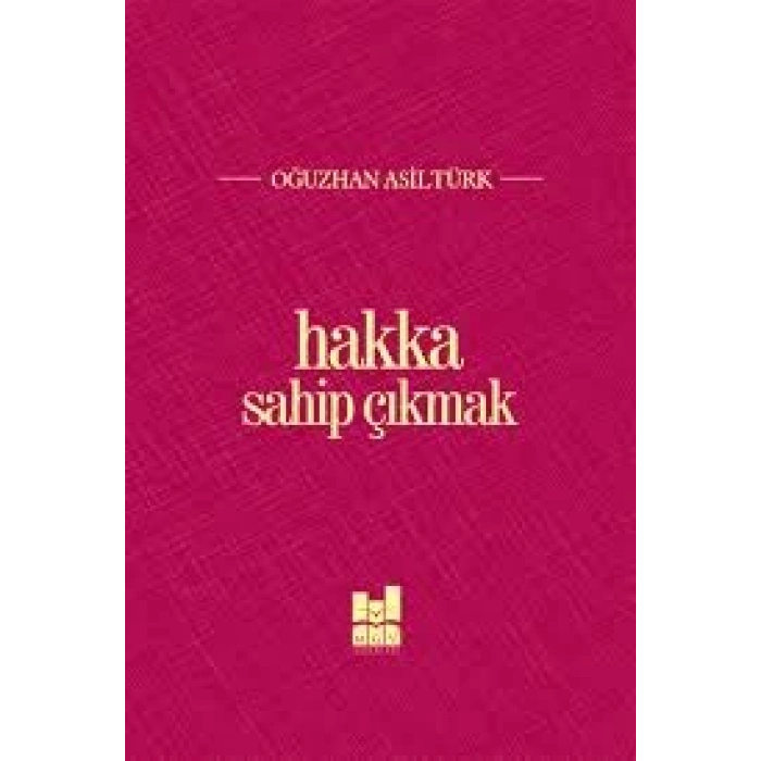 Hakka Sahip Çıkmak