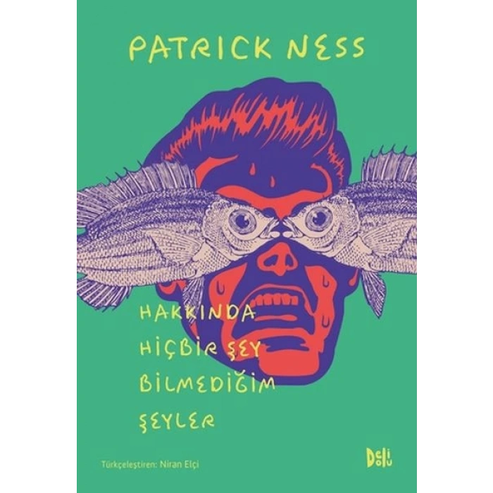 Hakkında Hiçbir Şey Bilmediğim Şeyler