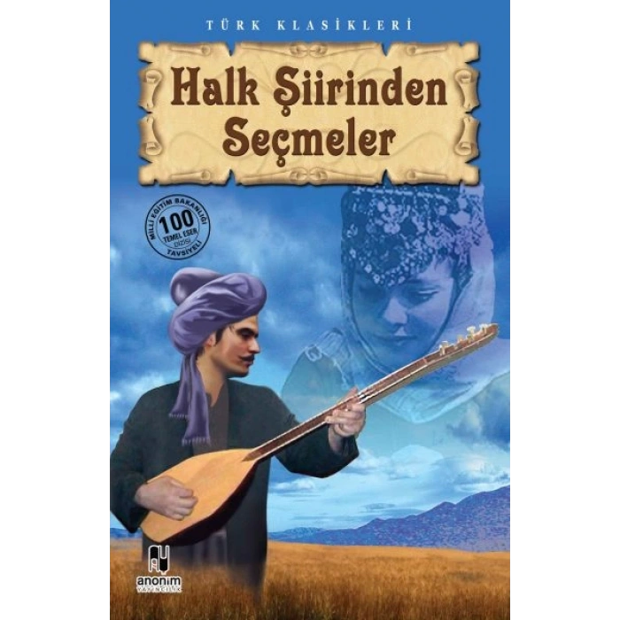 Halk Şiirinden Seçmeler