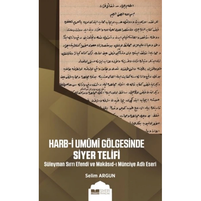 Harb-i Umumi Gölgesinde Siyer Telifi