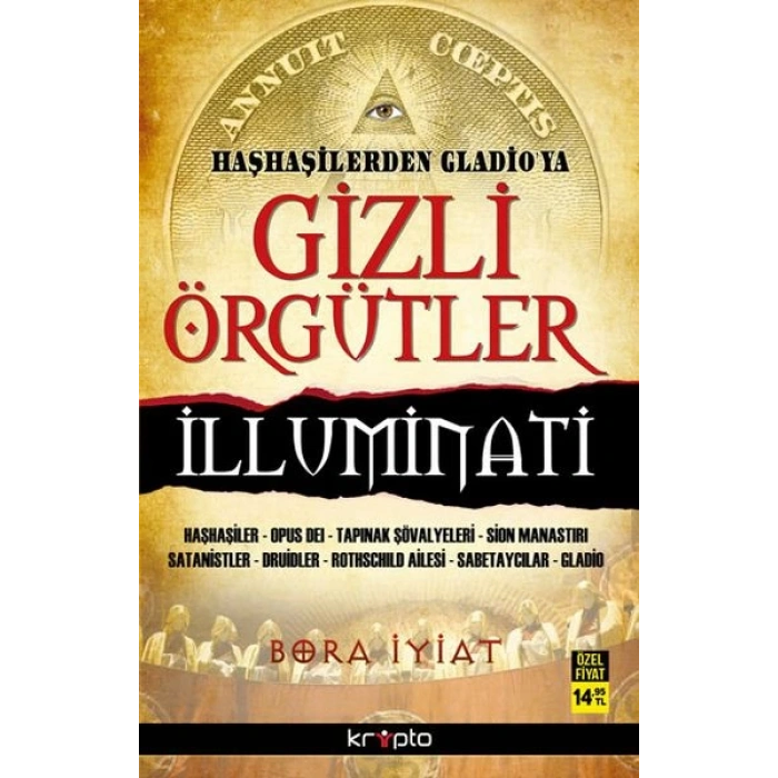 Haşhaşilerden Gladioya Gizli Örgütler İlluminati