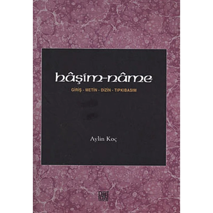 Haşim-name  Giriş-Metin-Dizin-Tıpkıbasım