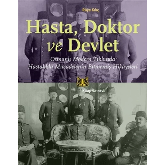 Hasta, Doktor ve Devlet