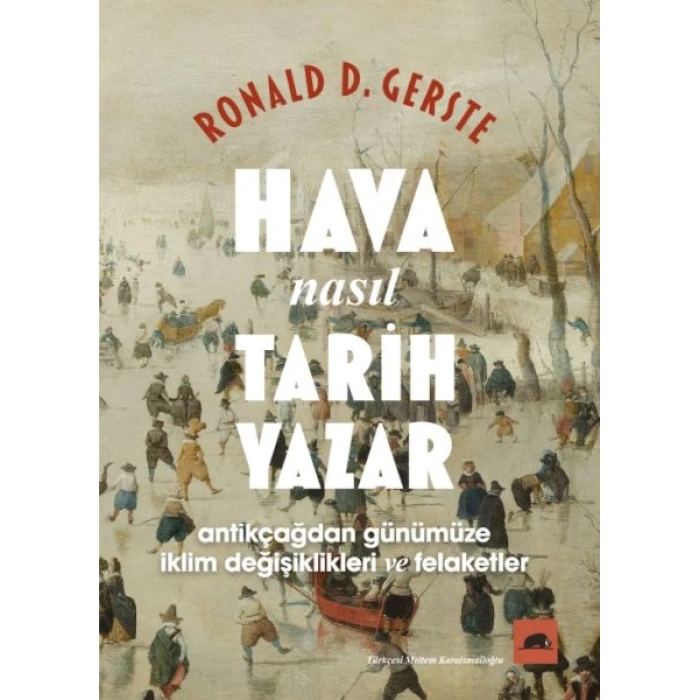 Hava Nasıl Tarih Yazar