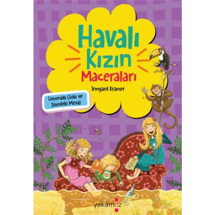 Havalı Kızın Maceraları - Limonata Gölü Ve Şişedeki Mesaj