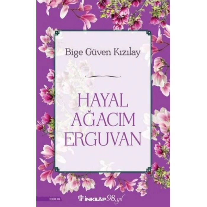 Hayal Ağacım Erguvan
