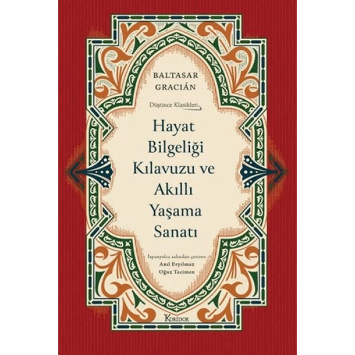 Hayat Bilgeliği Kılavuzu ve Akıllı Yaşama Sanatı (Ciltli)