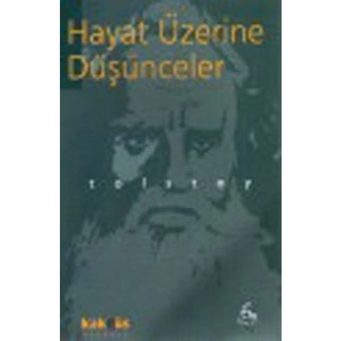 Hayat Üzerine Düşünceler