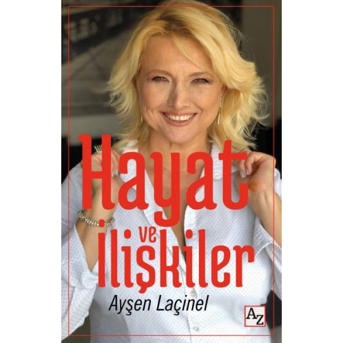 Hayat ve İlişkiler