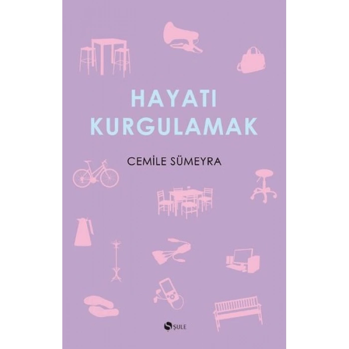 Hayatı Kurgulamak