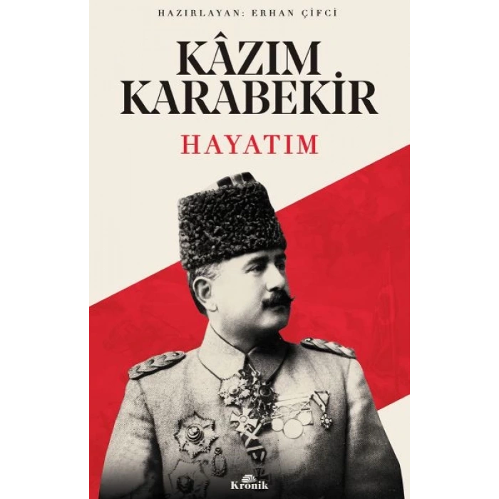 Hayatım Kazım Karabekir