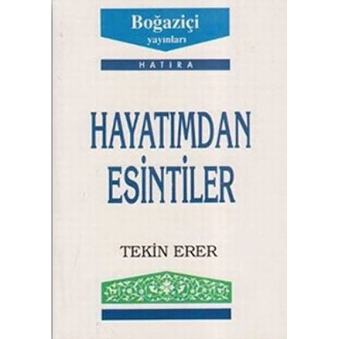 Hayatımdan Esintiler