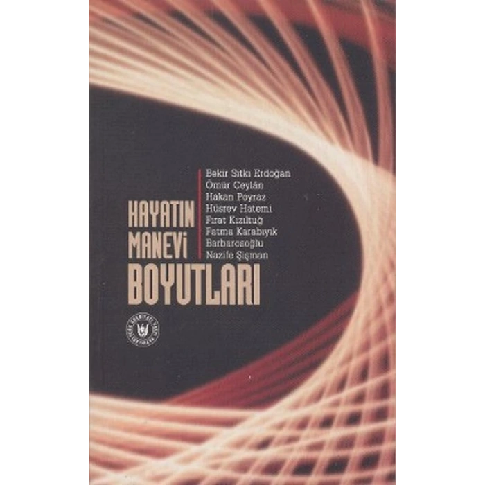 Hayatın Manevi Boyutları