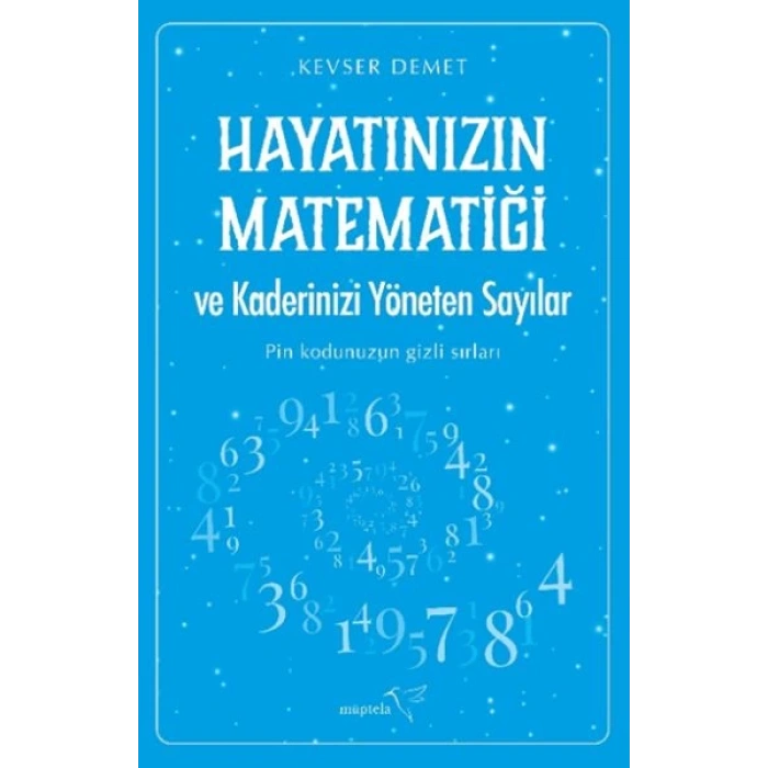 Hayatınızın Matematiği ve Kaderinizi Yöneten Sayılar
