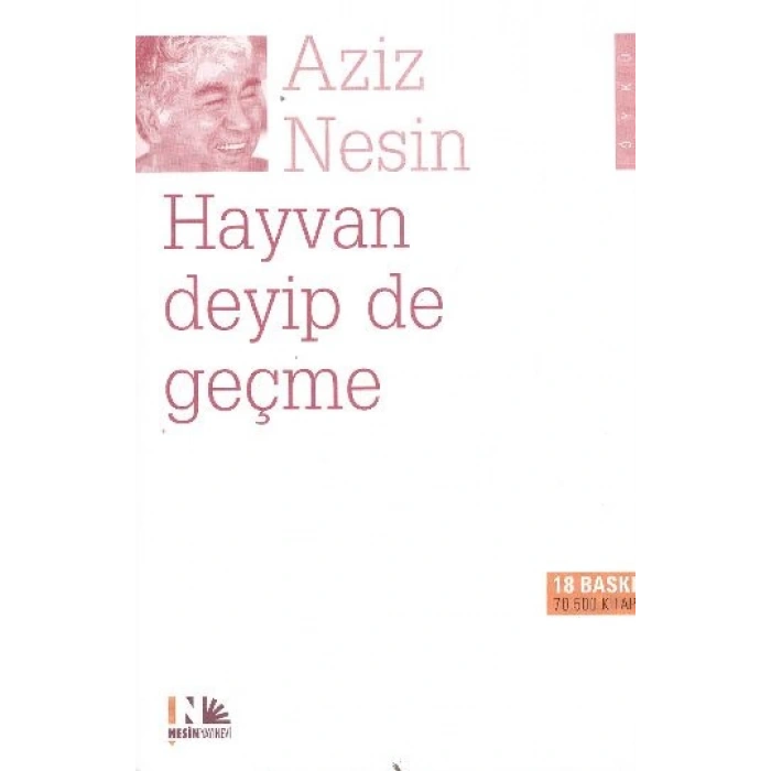 Hayvan Deyip de Geçme