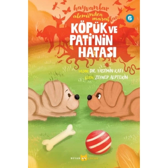 Hayvanlar Aleminden Masallar 6-Köpük ve Patinin Hatası