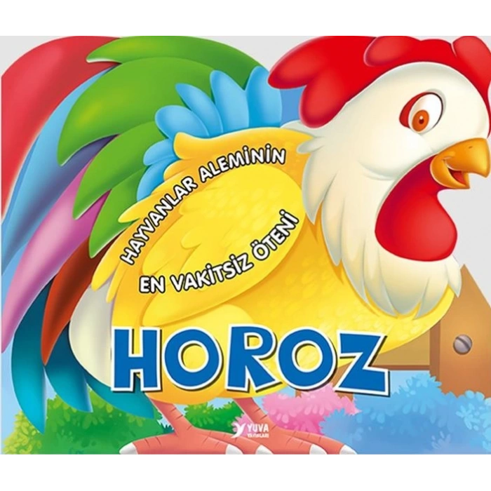 Hayvanlar Aleminin En Vakitsiz Öteni : Horoz