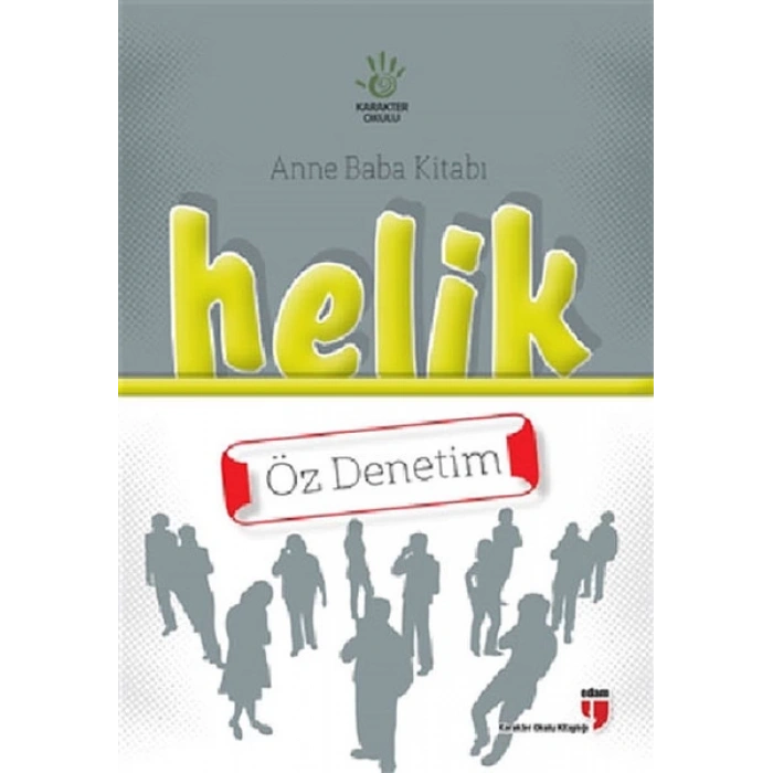 Helik Öz Denetim / Anne Baba Kitabı