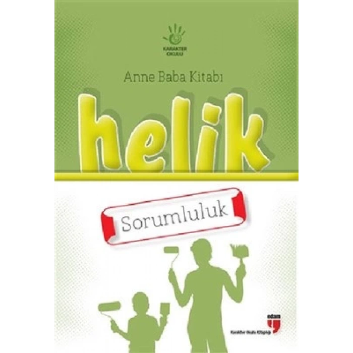 Helik - Sorumluluk / Anne Baba Kitabı