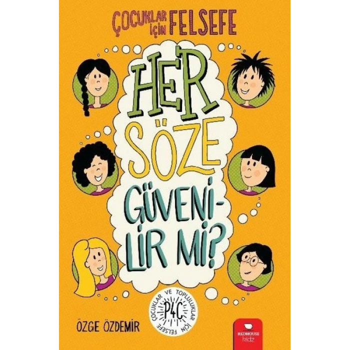 Her Söze Güvenilir mi? - Çocuklar İçin Felsefe