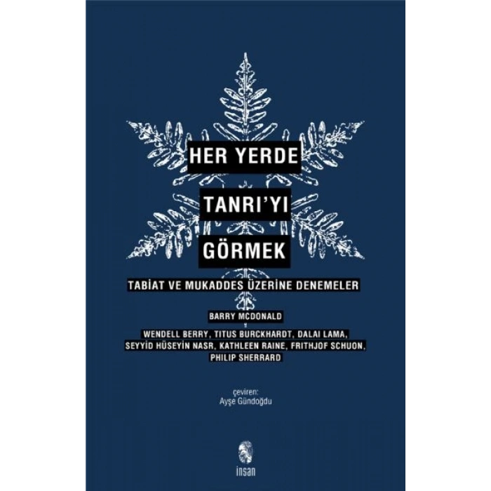 Her Yerde Tanrı’yı Görmek