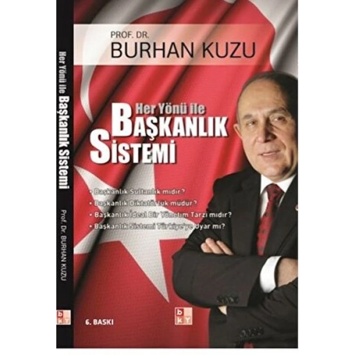 Her Yönü ile Başkanlık Sistemi