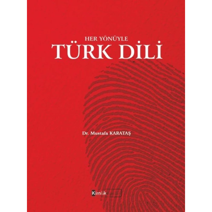 Her Yönüyle Türk Dili