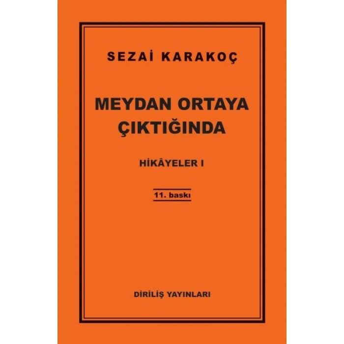 Hikayeler 1 - Meydan Ortaya Çıktığında