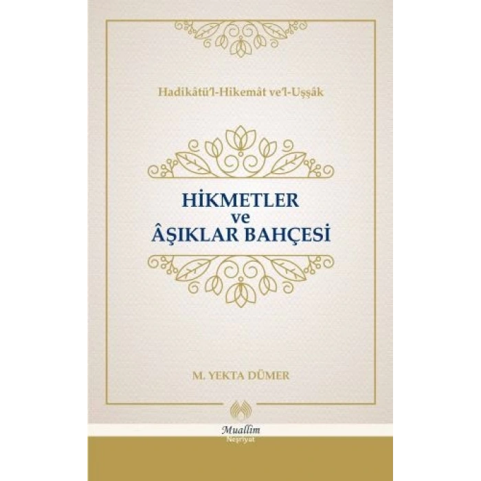 Hikmetler ve Aşıklar Bahçesi (Cillti)