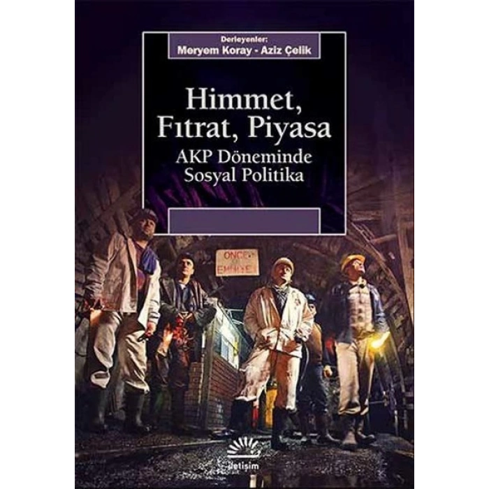 Himmet, Fıtrat, Piyasa  AKP Döneminde Sosyal Politika