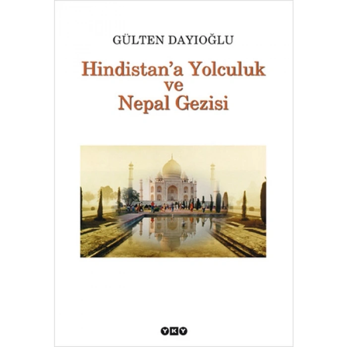 Hindistana Yolculuk ve Nepal Gezisi