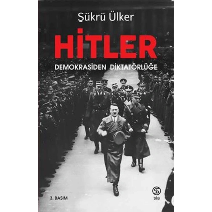 Hitler - Demokrasiden Diktatörlüğe