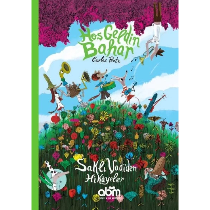 Hoş Geldin Bahar - Saklı Vadi’den Hikâyeler