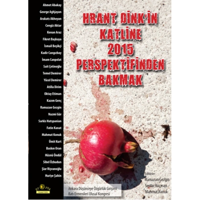 Hrant Dinkin Katline 2015 Perspektif Bakmak