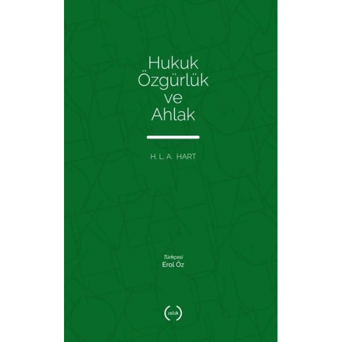 Hukuk Özgürlük ve Ahlak
