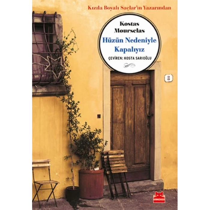 Hüzün Nedeniyle Kapalıyız