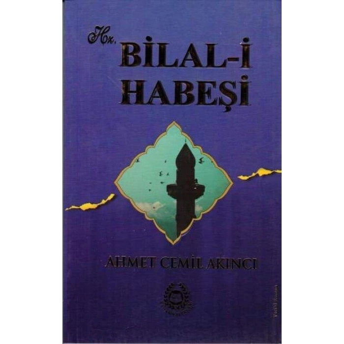 Hz. Bilal-i Habeşi