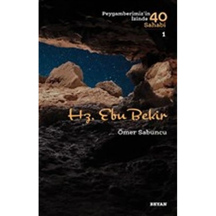 Hz. Ebu Bekir - Peygamberimizin İzinde 40 Sahabi - 1