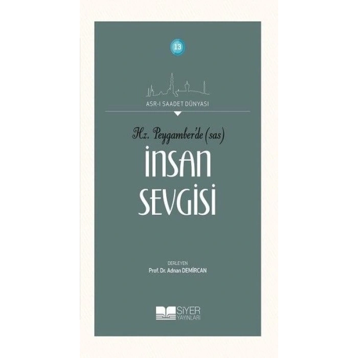 Hz. Peygamberde (SAS) İnsan Sevgisi