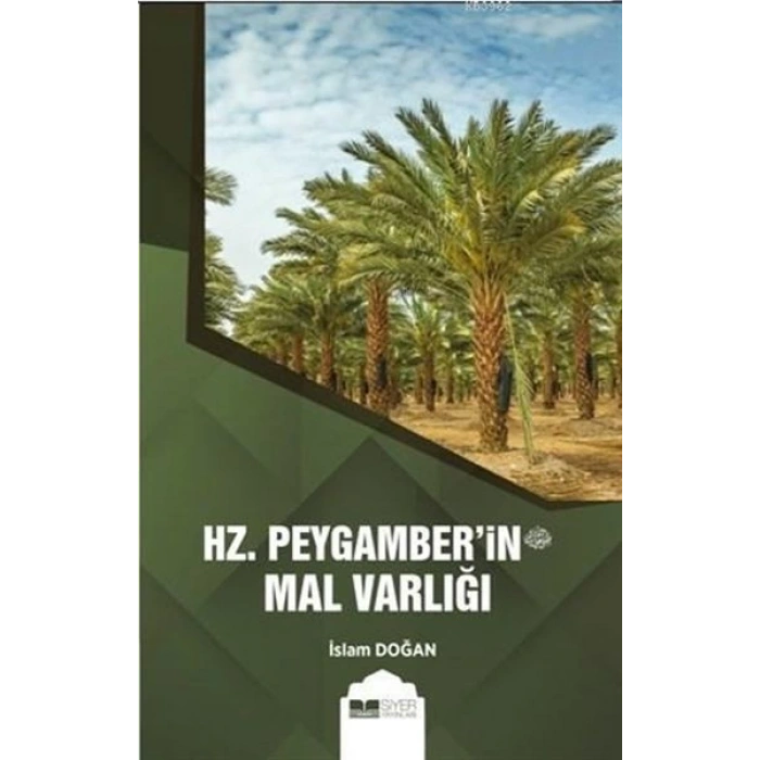 Hz. Peygamberin (s.av.) Mal Varlığı