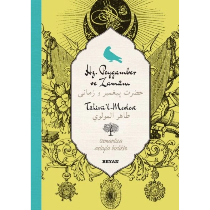 Hz. Peygamber ve Zamanı; (Osmanlıca-Türkçe)