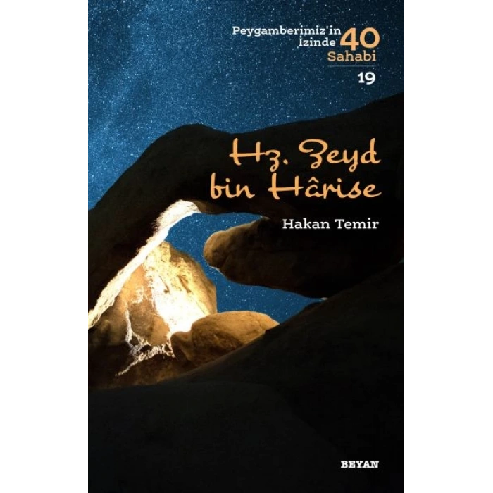 Hz. Zeyd Bin Harise - Peygamberimizin İzinde 40 Sahabi - 19