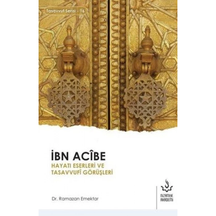 İbn Acibe Hayatı Eserleri ve Tasavvufi Görüşleri