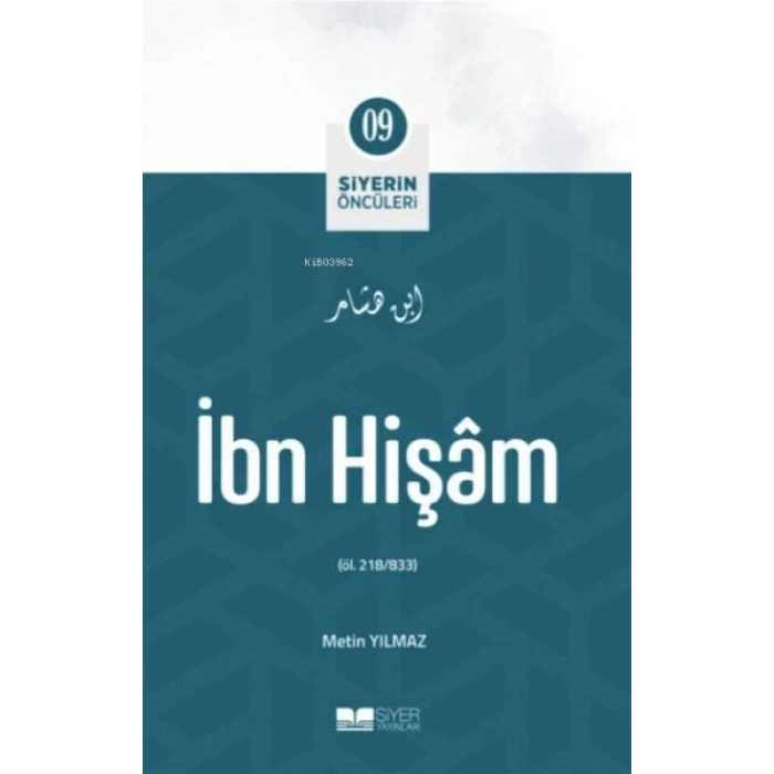 İbn Vakidi - Siyerin Öncüleri 9