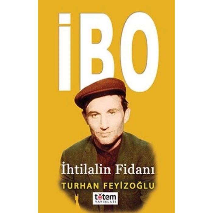 İbo - İhtilalin Fidanı