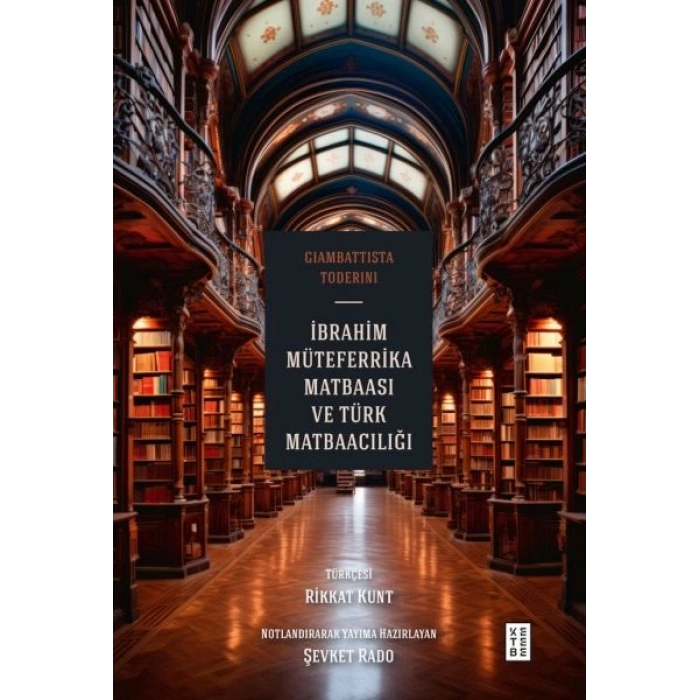 İbrahim Müteferrika Matbaası ve Türk Matbaacılığı