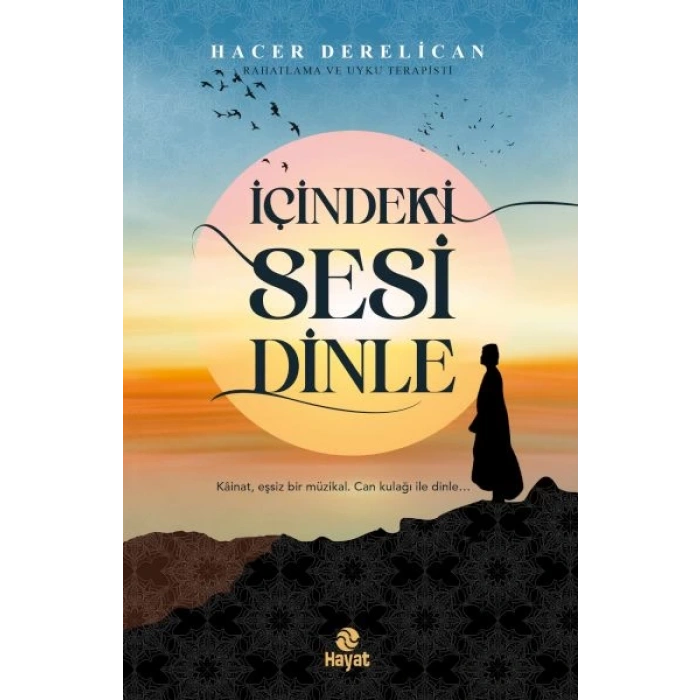 İçindeki Sesi Dinle