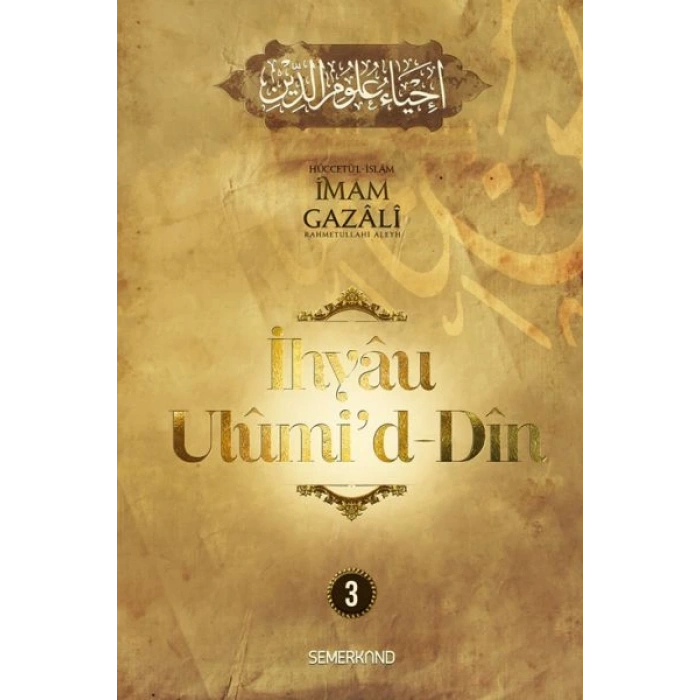 İhyau Ulumid-Din 3. Cilt