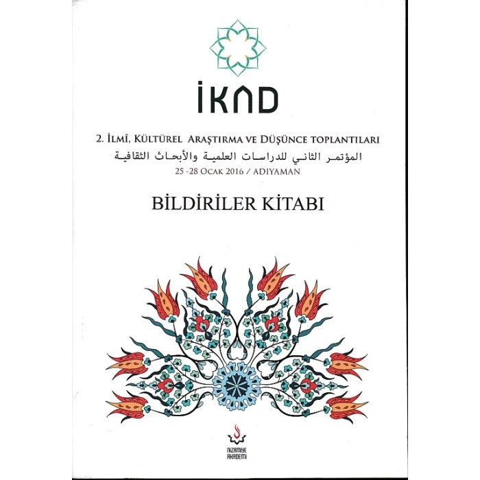 İKAD - 2. İlmi, Kültürel Araştırma ve Düşünce Toplantısı - 25-28 Ocak 2016