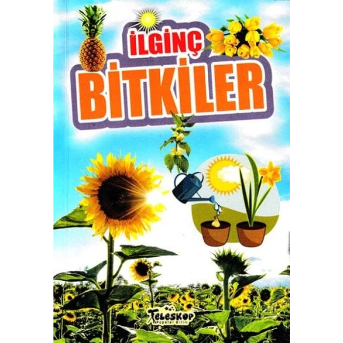 İlginç Bitkiler - İlginç Bilgiler Serisi